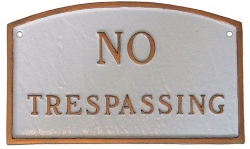 No Trespassing Arch Montague Aluminum Plaque